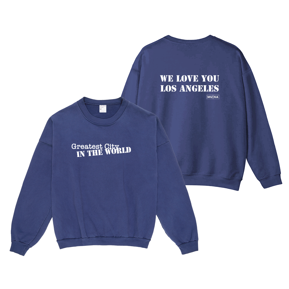 Greatest City in the World Sweatshirt (LA Wildfire Fundraiser)