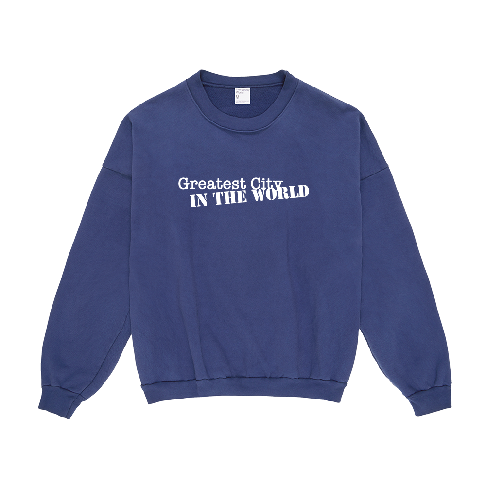 Greatest City in the World Sweatshirt (LA Wildfire Fundraiser)