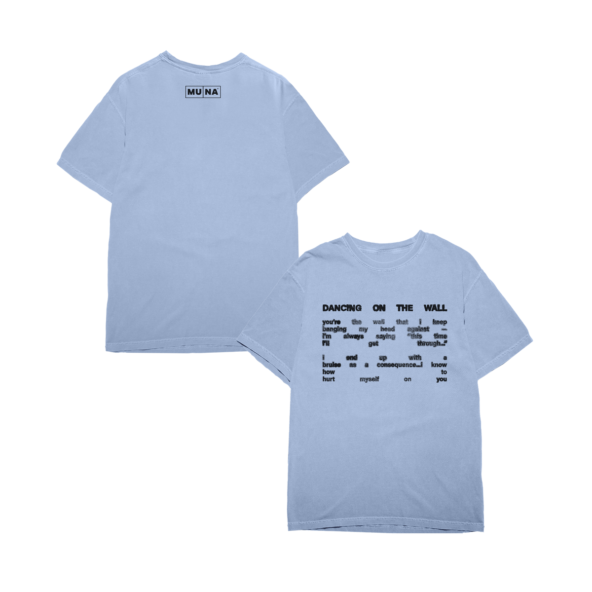 Dancing On The Wall Lyric Tee
